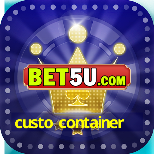 custo container